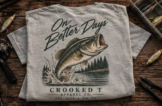 On Better Days Tee